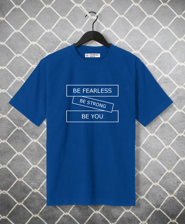 OMRAG - Clothing - Be Fearless Be Strong Be You - Graphic T-Shirt